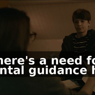 So there's a need for parental guidance here.