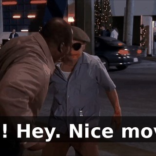 Oh! Hey. Nice move.