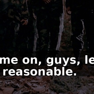Come on, guys, let's be reasonable.