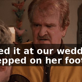 I tried it at our wedding; I stepped on her foot.