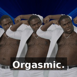 Orgasmic.