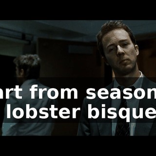Apart from seasoning the lobster bisque,