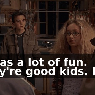 It was a lot of fun. They're good kids. Bye.