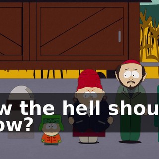 How the hell should I know?