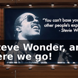 Steve Wonder, and here we go!