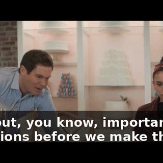 …about, you know, important life decisions before we make them.