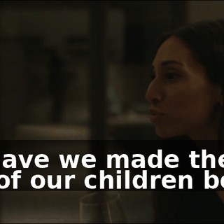 And have we made the lives of our children better?
