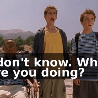 I don't know. What are you doing?