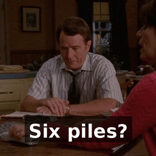 Six piles?