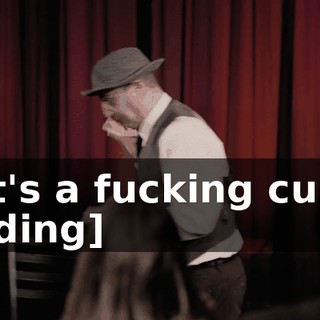 -It's a fucking cup! -[ding]