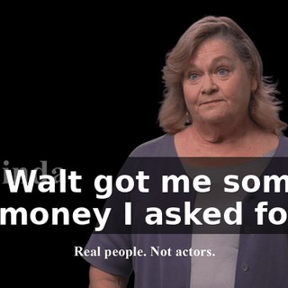 and Walt got me some of the money I asked for.