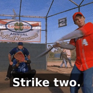 Strike two.