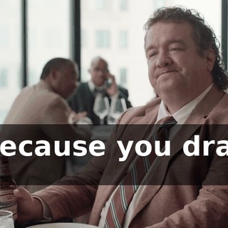 - Because you drank it.