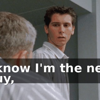 I know I'm the new guy,