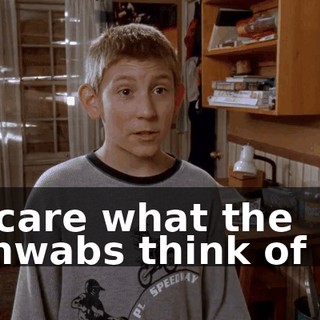 to care what the Schwabs think of us.