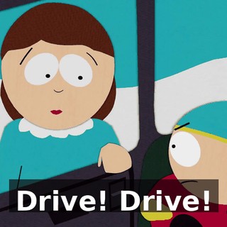 Drive! Drive!