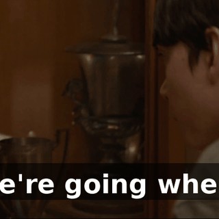 ♪ We're going where ♪