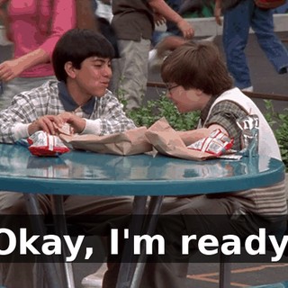 "Okay, I'm ready."