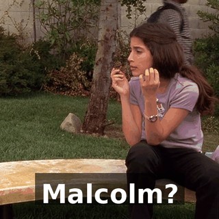 Malcolm?