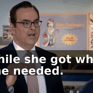 while she got what she needed.