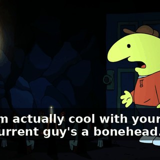 No, I'm actually cool with your plan. The current guy's a bonehead.