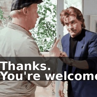 - Thanks. - You're welcome.