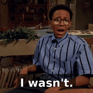I wasn't.