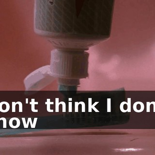 Don't think I don't know