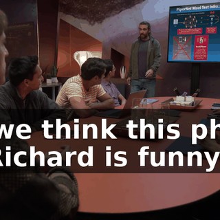 do we think this photo of Richard is funny?