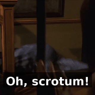 Oh, scrotum!