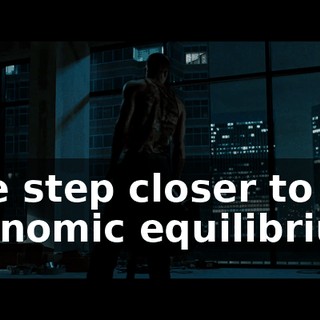 One step closer to economic equilibrium.