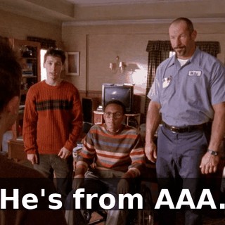 He's from AAA.
