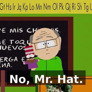No, Mr. Hat.
