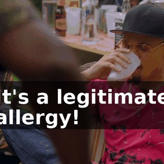 It's a legitimate allergy!