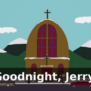 Goodnight, Jerry.