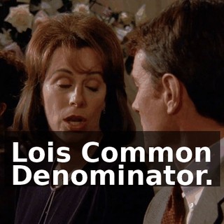 Lois Common Denominator.