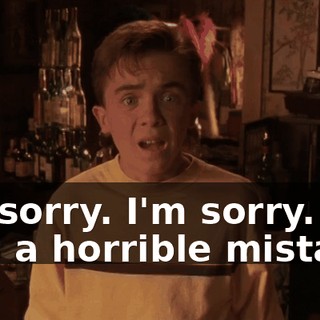 I'm sorry. I'm sorry. It was a horrible mistake.