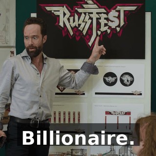 Billionaire.