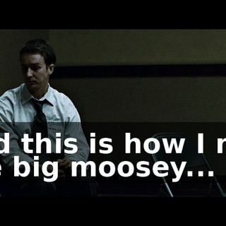 And this is how I met the big moosey...