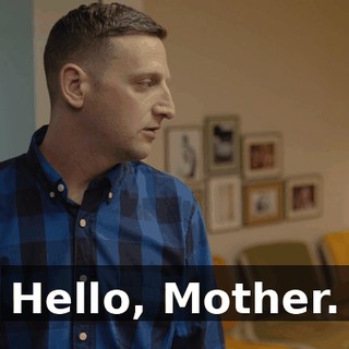 Hello, Mother.