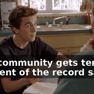 the community gets ten percent of the record sales.