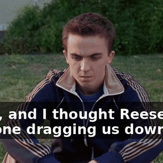 Wow, and I thought Reese was the one dragging us down.