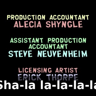 ♪ Sha-la la-la-la-la ♪