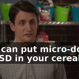 You can put micro-doses of LSD in your cereal,