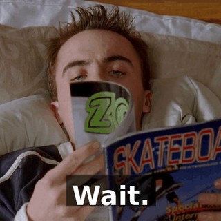 Wait.