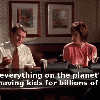 Yeah, everything on the planet's been having kids for billions of years.