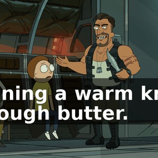 running a warm knife through butter.