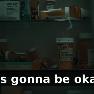 It's gonna be okay.