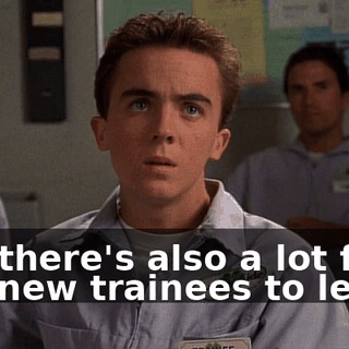but there's also a lot for our new trainees to learn.
