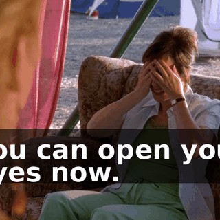 you can open your eyes now.